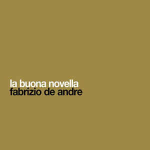 La buona novella di Fabrizio de André